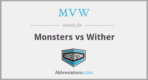 MVW - Monsters vs Wither