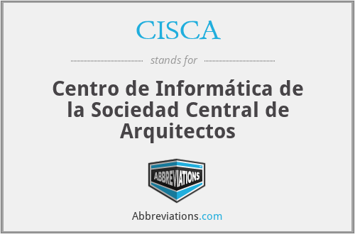 CISCA - Centro de Informática de la Sociedad Central de Arquitectos