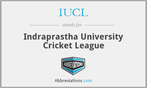 IUCL - Indraprastha University Cricket League