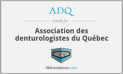 ADQ - Association des denturologistes du Québec