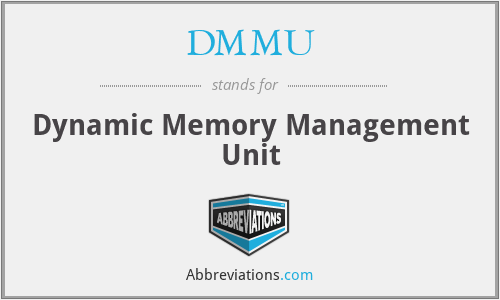 DMMU - Dynamic Memory Management Unit