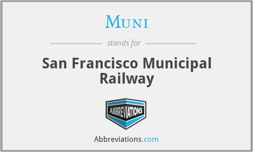 Muni - San Francisco Municipal Railway