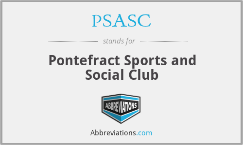 PSASC - Pontefract Sports and Social Club