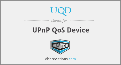 UQD - UPnP QoS Device