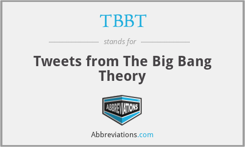 TBBT - Tweets from The Big Bang Theory