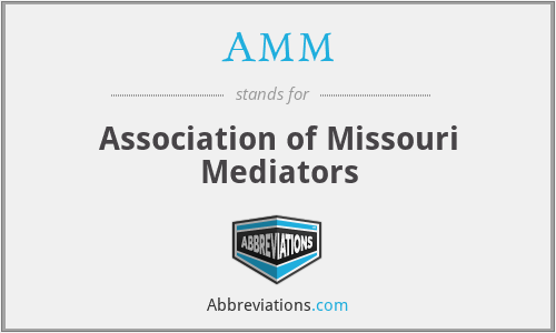 AMM - Association of Missouri Mediators