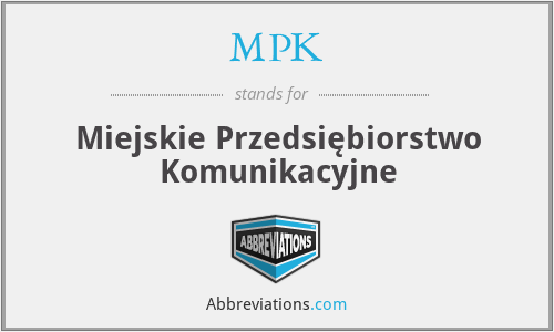 MPK - Miejskie Przedsiębiorstwo Komunikacyjne
