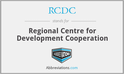 RCDC - Regional Centre for Development Cooperation