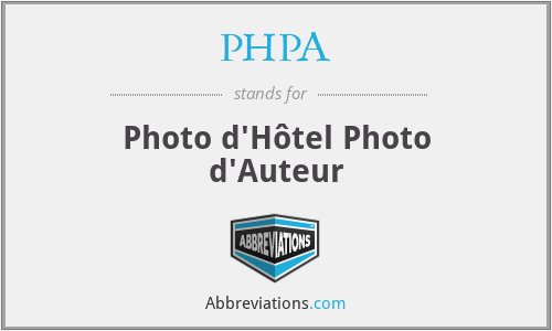 PHPA - Photo d'Hôtel Photo d'Auteur