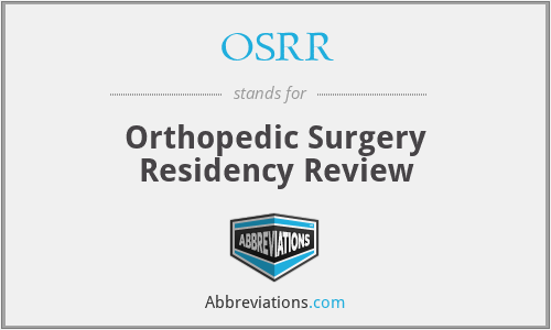 OSRR - Orthopedic Surgery Residency Review