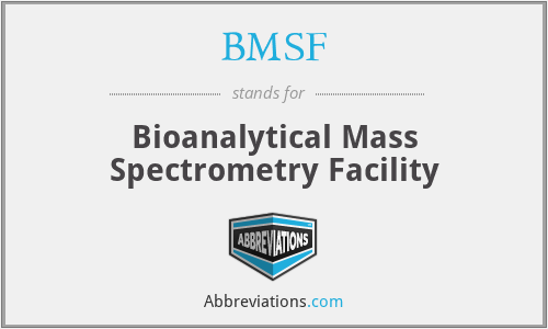 BMSF - Bioanalytical Mass Spectrometry Facility
