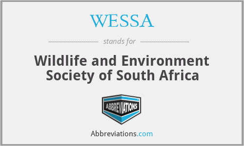 WESSA - Wildlife and Environment Society of South Africa