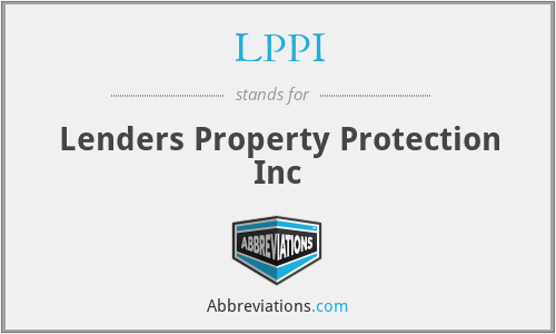 LPPI - Lenders Property Protection Inc