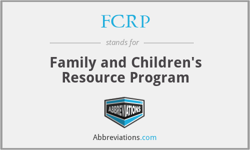 FCRP - Family and Children's Resource Program
