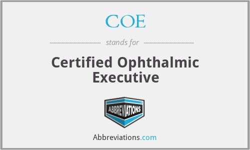 COE - Certified Ophthalmic Executive