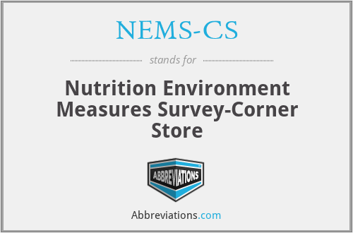 NEMS-CS - Nutrition Environment Measures Survey-Corner Store