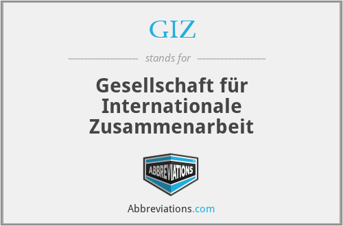 GIZ - Gesellschaft für Internationale Zusammenarbeit