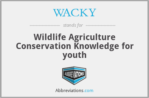 WACKY - Wildlife Agriculture Conservation Knowledge for youth