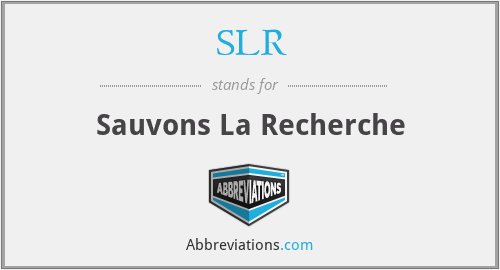 SLR - Sauvons La Recherche