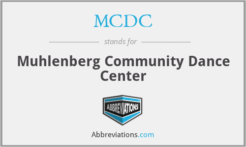 MCDC - Muhlenberg Community Dance Center