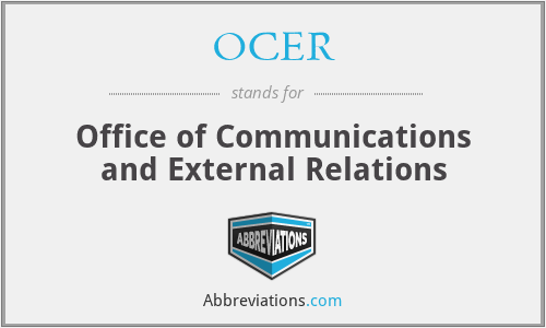 OCER - Office of Communications and External Relations
