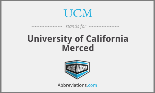 UCM - University of California Merced