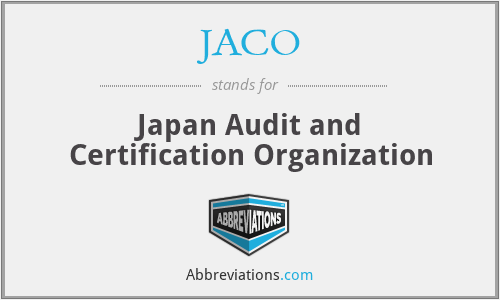 JACO - Japan Audit and Certification Organization