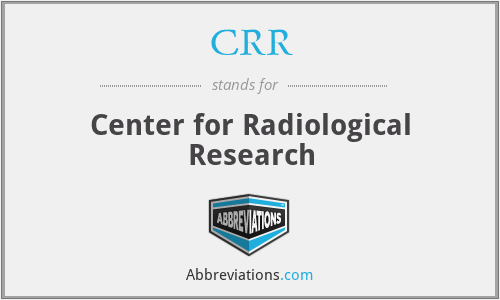 CRR - Center for Radiological Research