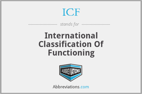 ICF - International Classification Of Functioning