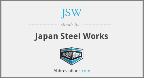 JSW - Japan Steel Works
