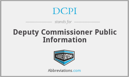 DCPI - Deputy Commissioner Public Information