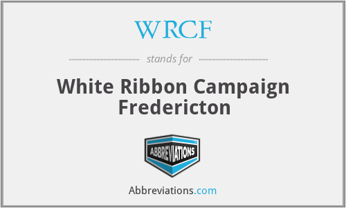 WRCF - White Ribbon Campaign Fredericton