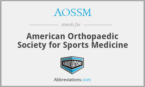 AOSSM - American Orthopaedic Society for Sports Medicine