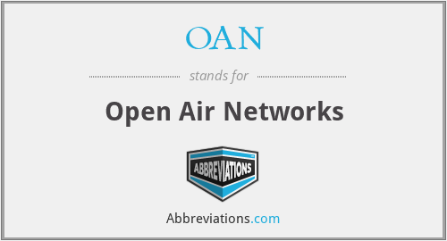 OAN - Open Air Networks