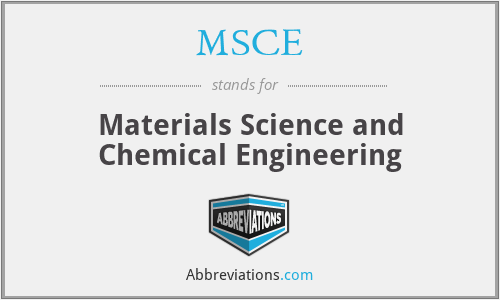 MSCE - Materials Science and Chemical Engineering