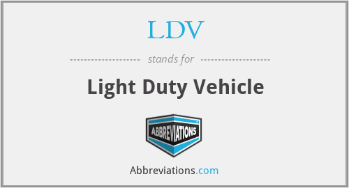 LDV - Light Duty Vehicle