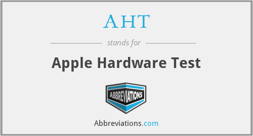 AHT - Apple Hardware Test