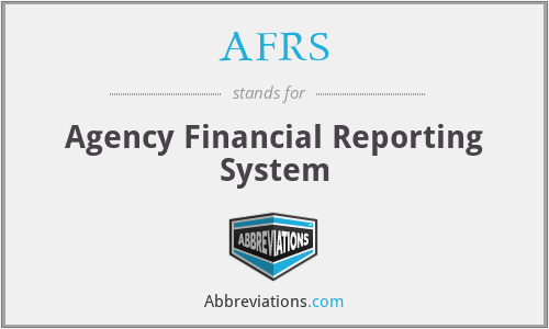 AFRS - Agency Financial Reporting System