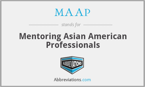 MAAP - Mentoring Asian American Professionals