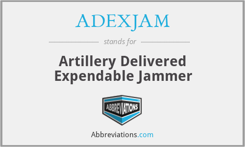 ADEXJAM - Artillery Delivered Expendable Jammer