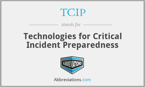 TCIP - Technologies for Critical Incident Preparedness