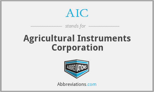 AIC - Agricultural Instruments Corporation