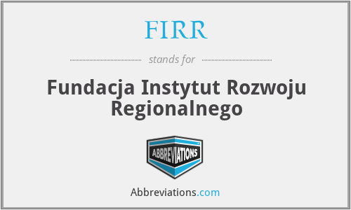 FIRR - Fundacja Instytut Rozwoju Regionalnego