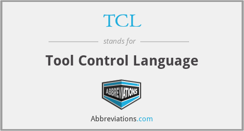 TCL - Tool Control Language