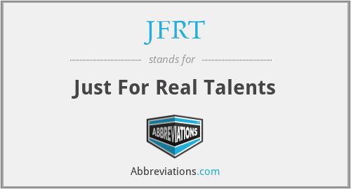 JFRT - Just For Real Talents
