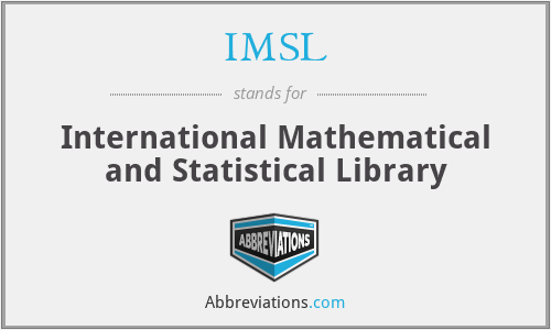 IMSL - International Mathematical and Statistical Library