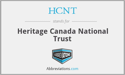 HCNT - Heritage Canada National Trust