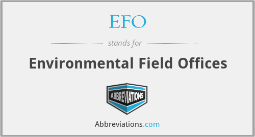 EFO - Environmental Field Offices
