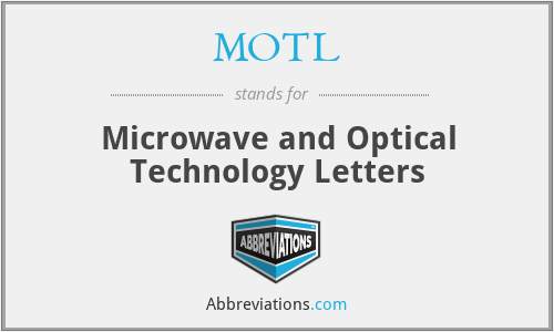 MOTL - Microwave and Optical Technology Letters
