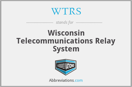 WTRS - Wisconsin Telecommunications Relay System